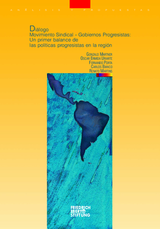 Díalogo movimiento sindical - gobiernos progresistas