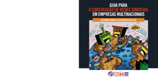 Guia para a construção de redes sindicais em empresas multinacionais