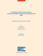 Documentos base de discusión de la mesa de trabajo conjunta de los sindicatos 2009