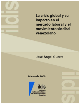 La crisis global y su impacto en el mercado laboral y el movimiento sindical venezolano