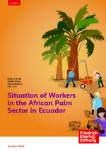 Situation of Workers in the African palm sector in Ecuador