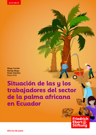 Situación de las y los trabajadores del sector de la palma africana en Ecuador