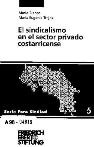 El sindicalismo en el sector privado costarricense