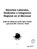 Derechos laborales, sindicatos e integración regional en el Mercosur