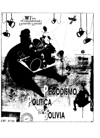 Periodismo y política en Bolivia